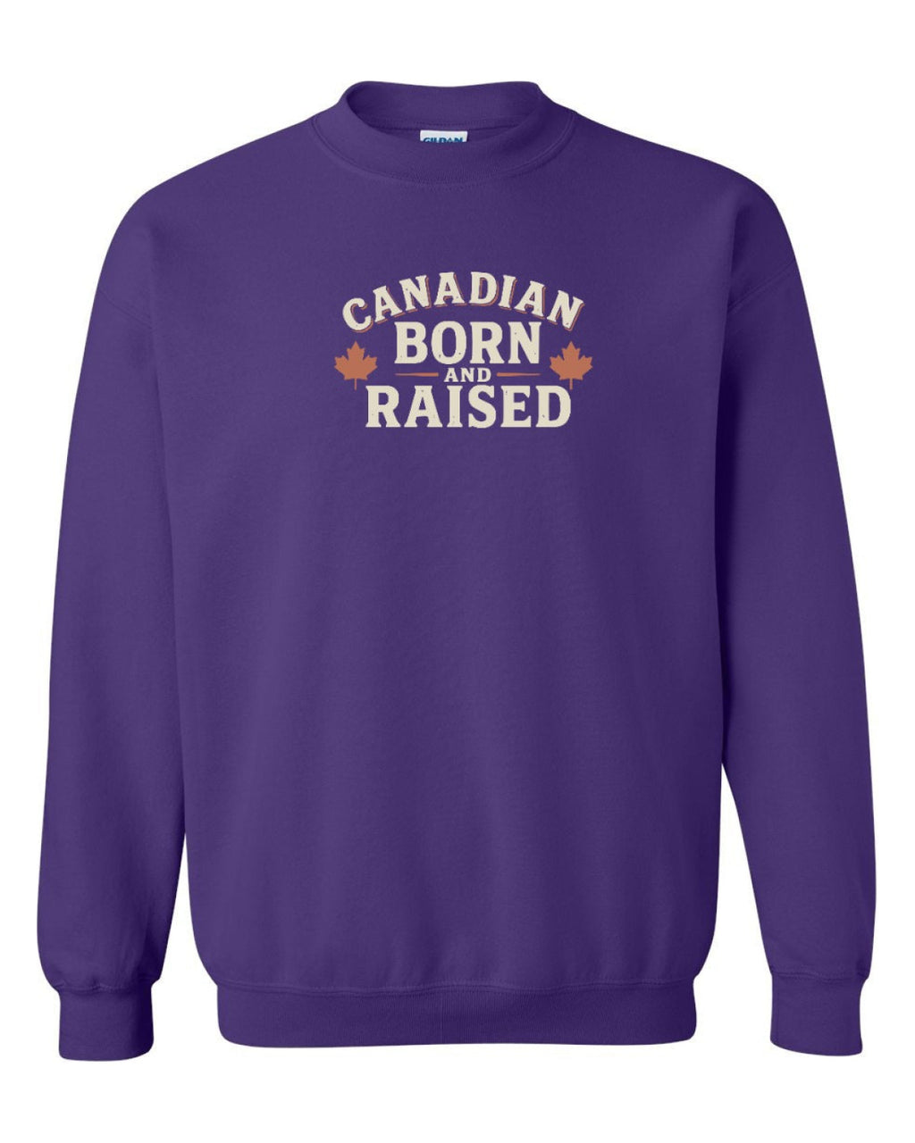 Canadian Born & Raised Sign   Crewneck Sweatshirt - Unisex