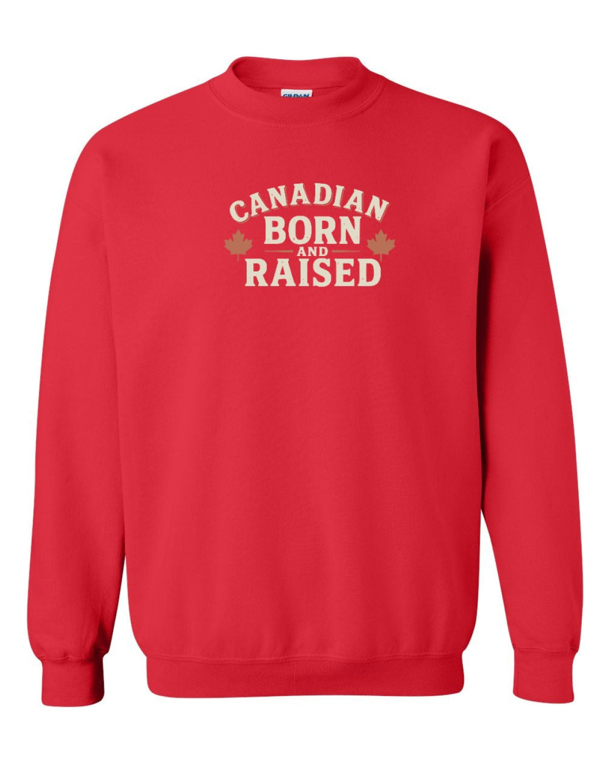 Canadian Born & Raised Sign   Crewneck Sweatshirt - Unisex