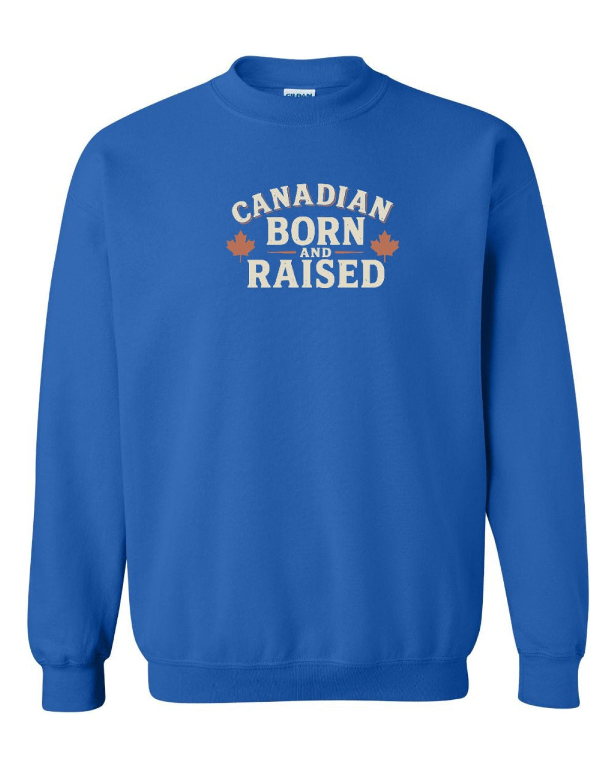 Canadian Born & Raised Sign   Crewneck Sweatshirt - Unisex