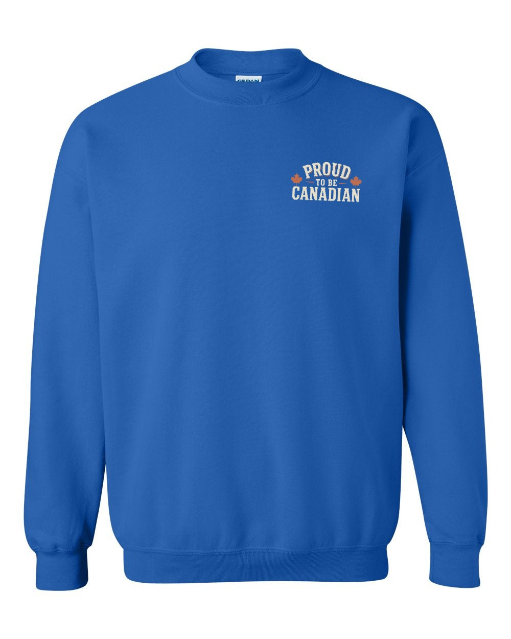 Proud To Be Canadian Sign Left Chest  Crewneck Sweatshirt - Unisex