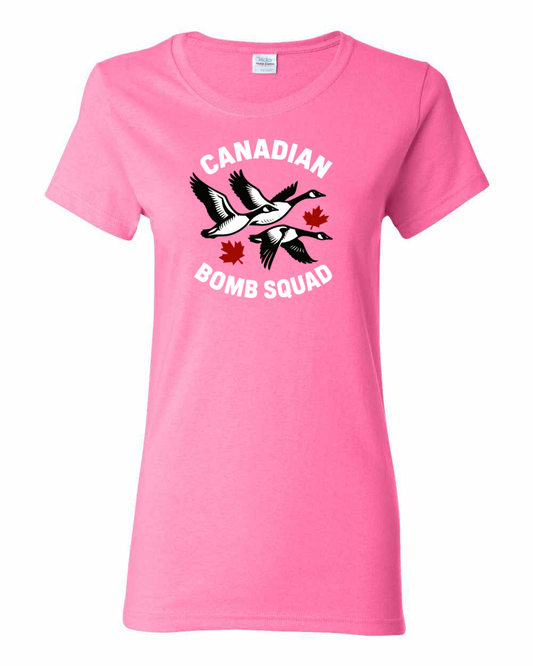 Canadian Bomb Squad Full Women's Tee - Gildan Canada (sewn Internationally )