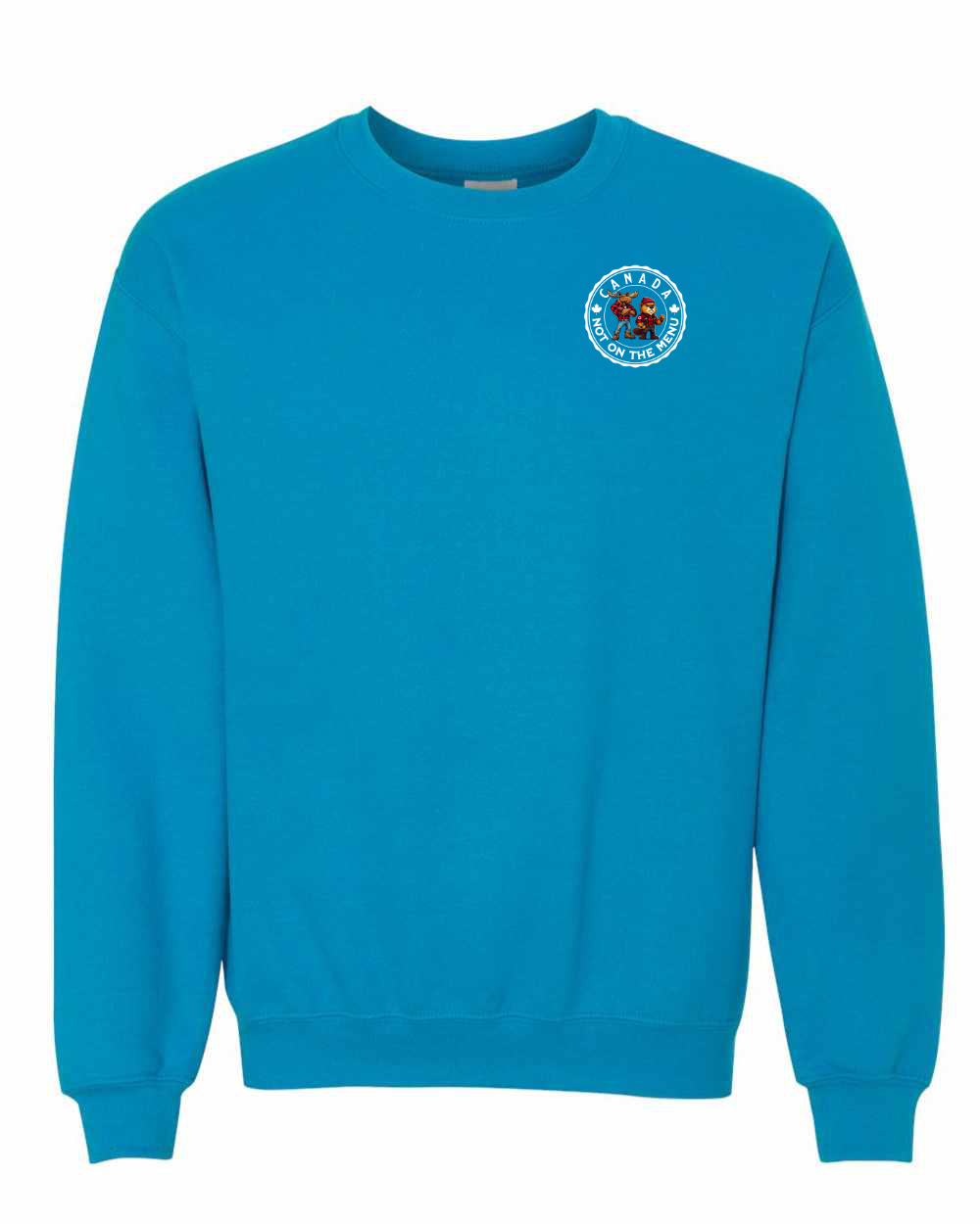 Canada Not On The Menu Left Chest And Back Crewneck