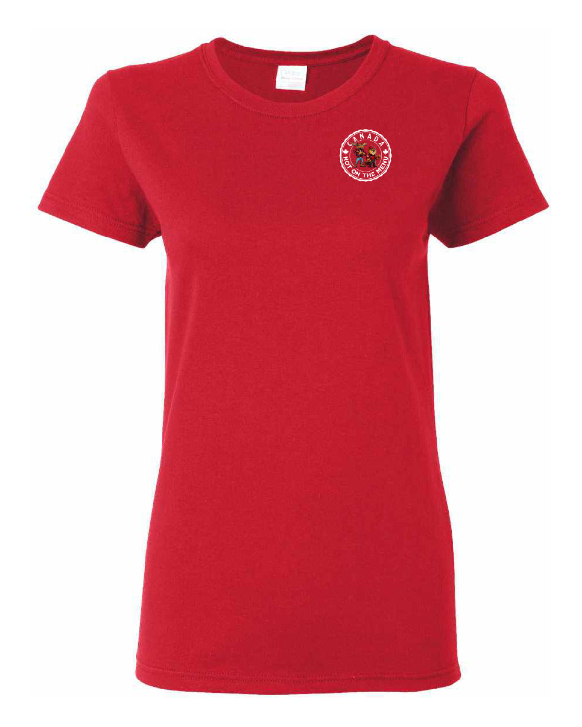 Canada Is Not on the Menu Left Chest and Back Women's Tee