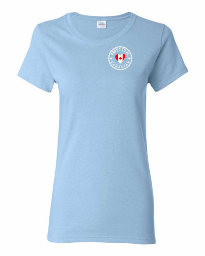 Proud to Be Canadian Heart Left Chest Women's Tee - Gildan Canada (sewn Internationally)