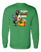 Poked the Wrong Goose Left Chest and Back Long Sleeve in Irish Green - back