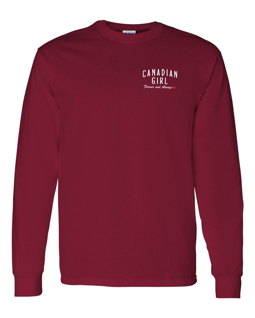 Canadian Girl Forever and Always Left Chest Long Sleeve
