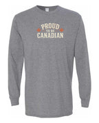 Proud To Be Canadian Sign   Long Sleeve - Unisex