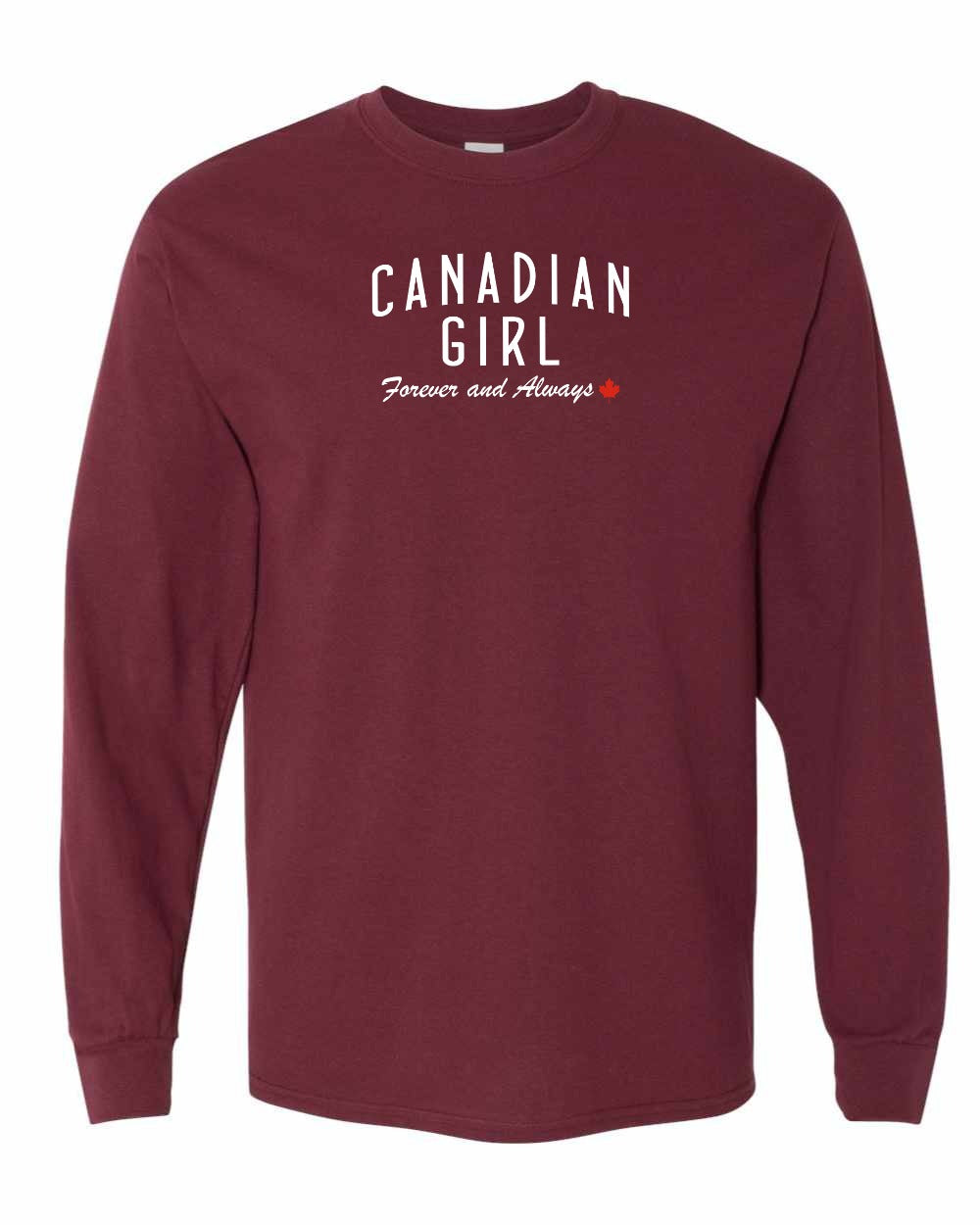 Canadian Girl Forever and Always Full Long Sleeve