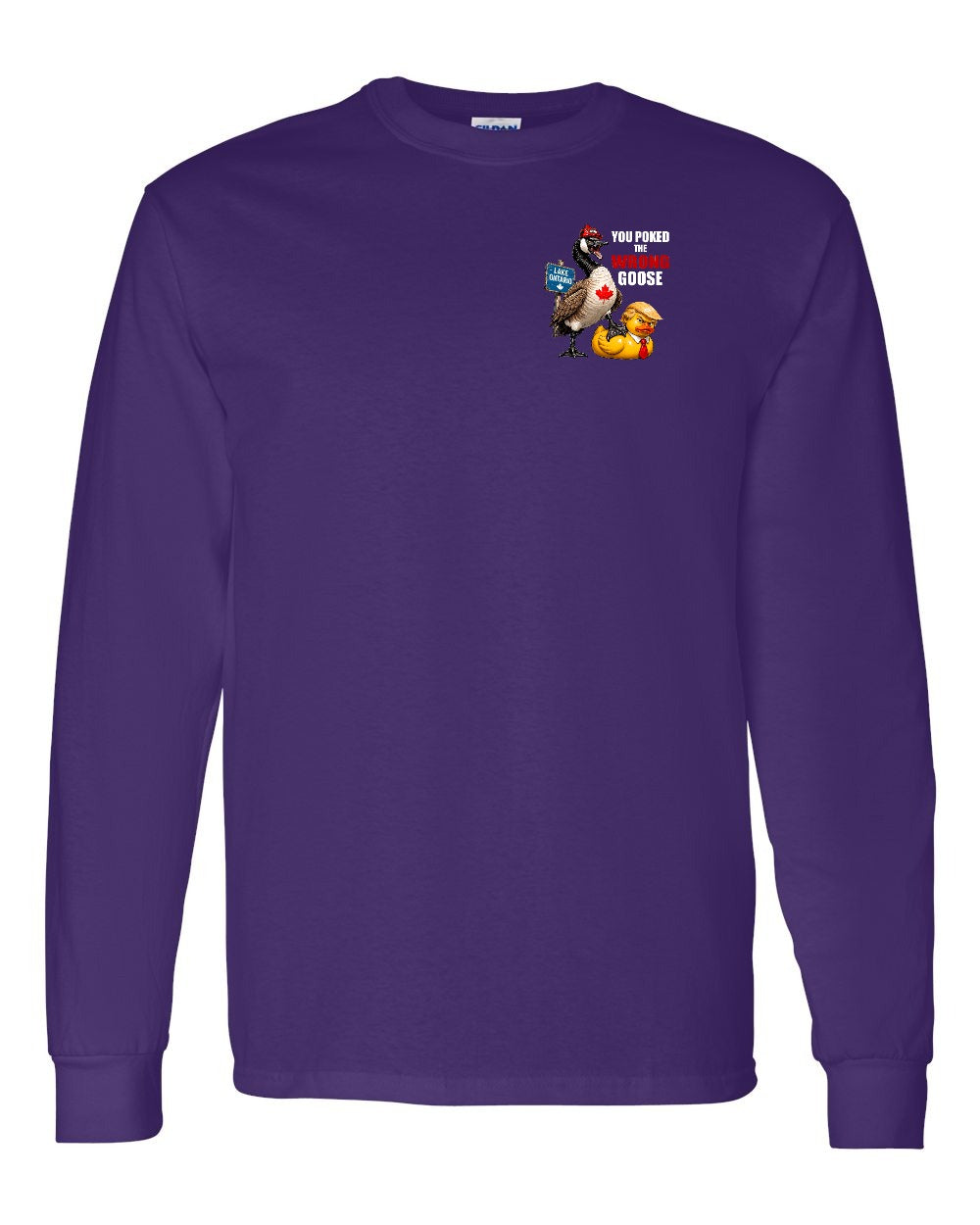 Poked the Wrong Goose Left Chest and Back Long Sleeve in Purple