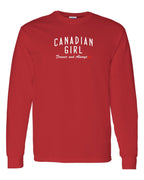 Canadian Girl Forever and Always   Long Sleeve - Unisex
