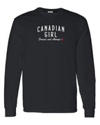 Canadian Girl Forever and Always   Long Sleeve - Unisex
