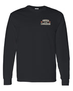 Proud To Be Canadian Sign Left Chest and Back  Long Sleeve - Unisex