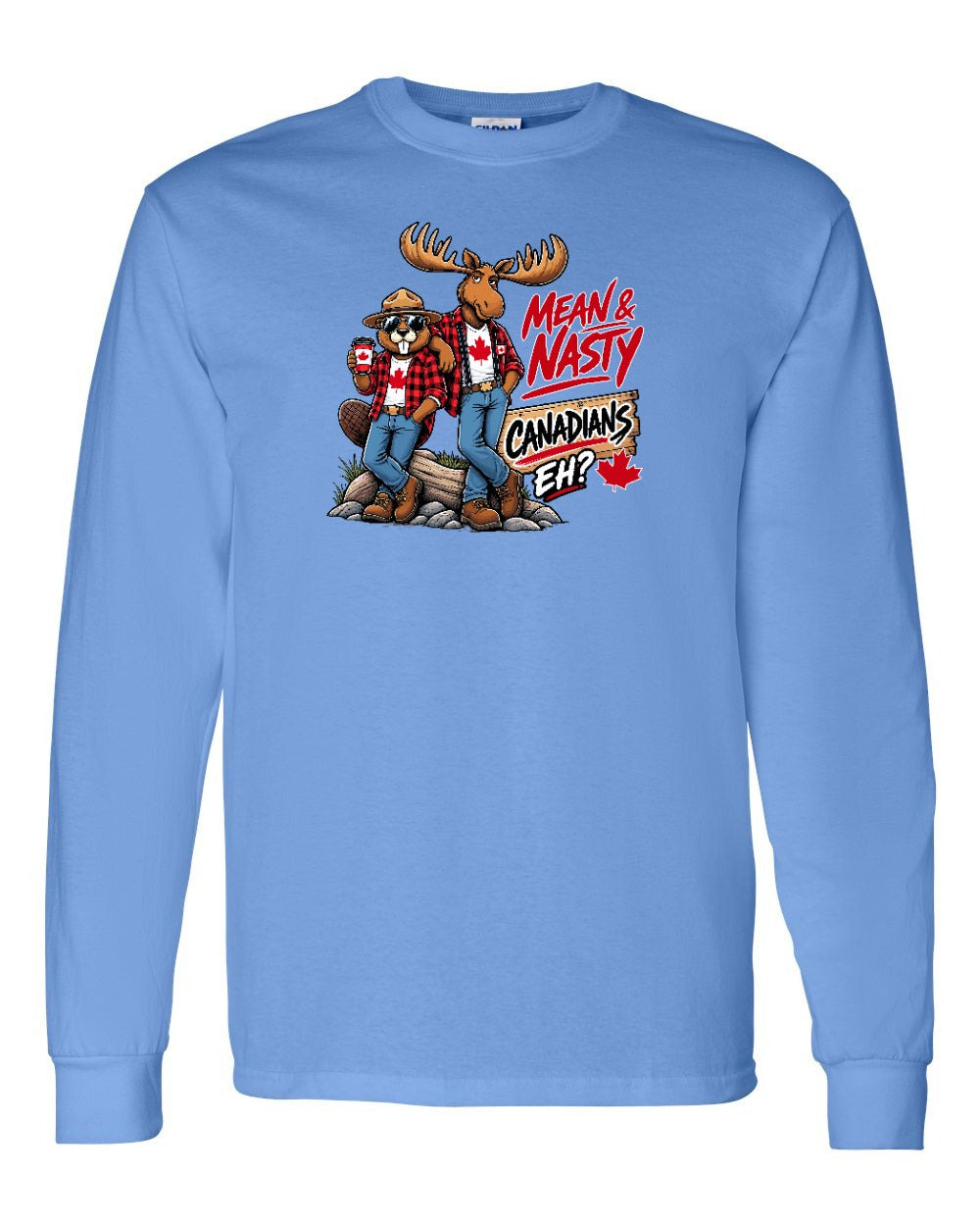 Mean and Nasty New Full Front Long Sleeve in Carolina Blue