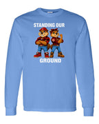 Standing Our Ground Long Sleeve in Carolina Blue