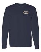 Proud To Be Canadian Sign Left Chest and Back  Long Sleeve - Unisex