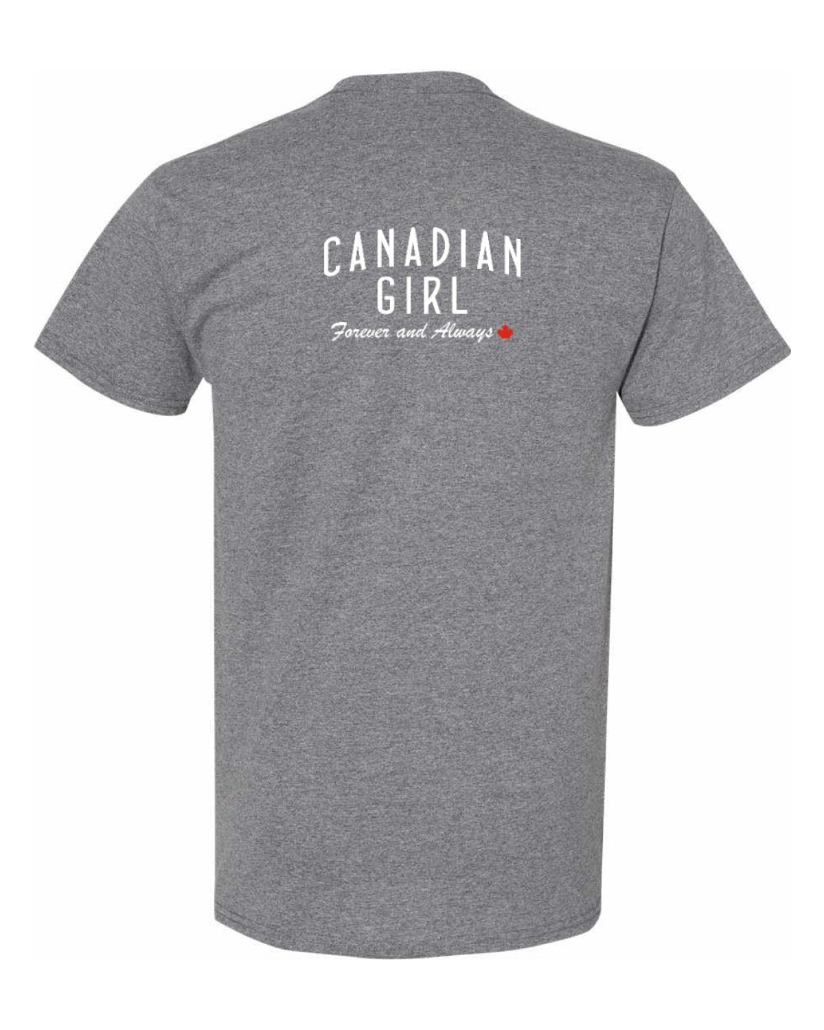 Canadian Girl Forever and Always Left Chest and Back  Men's Tee
