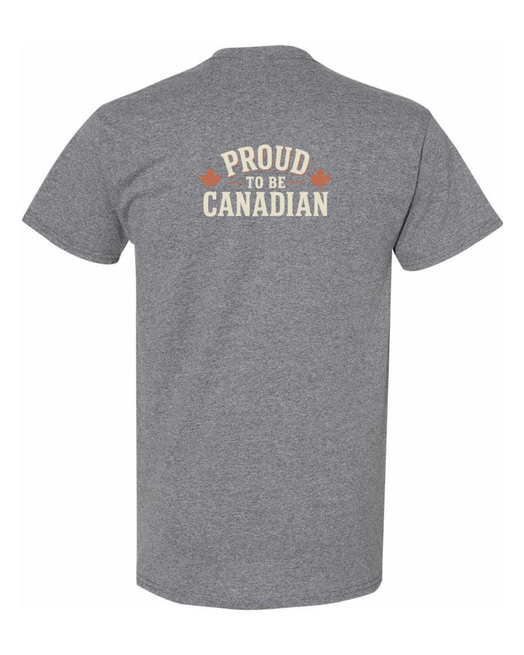 Proud To Be Canadian Sign Left Chest and Back  Men's Tee