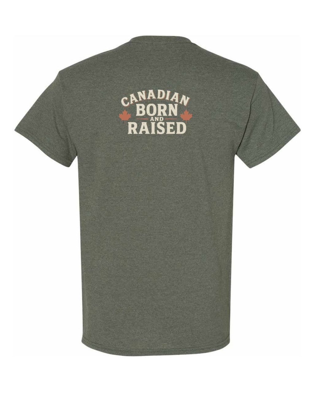 Canadian Born & Raised Sign  Left Chest and Back  Men's Tee