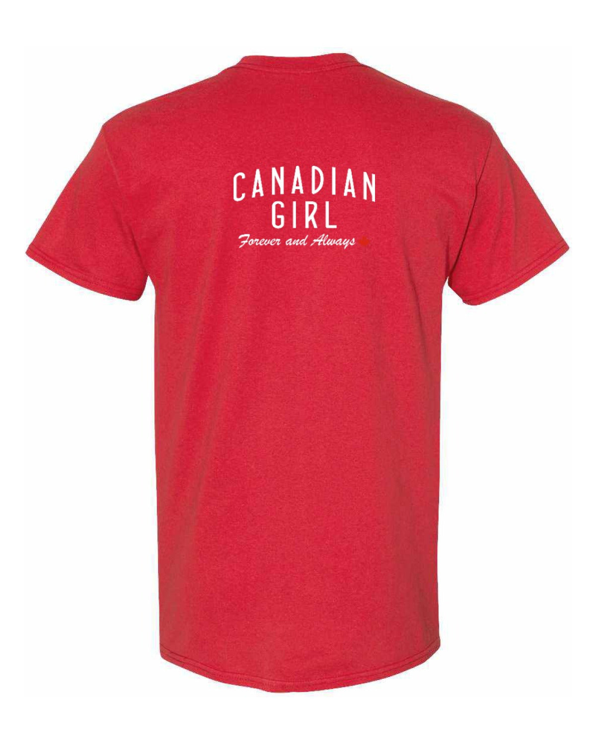 Canadian Girl Forever and Always Left Chest and Back  Men's Tee