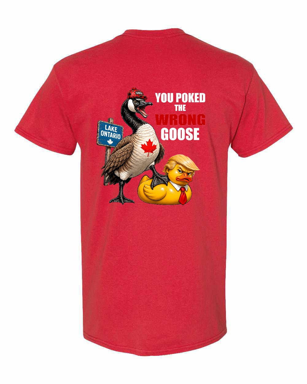 Poked the Wrong Goose Left Chest and Back Men's Tee in Red - back