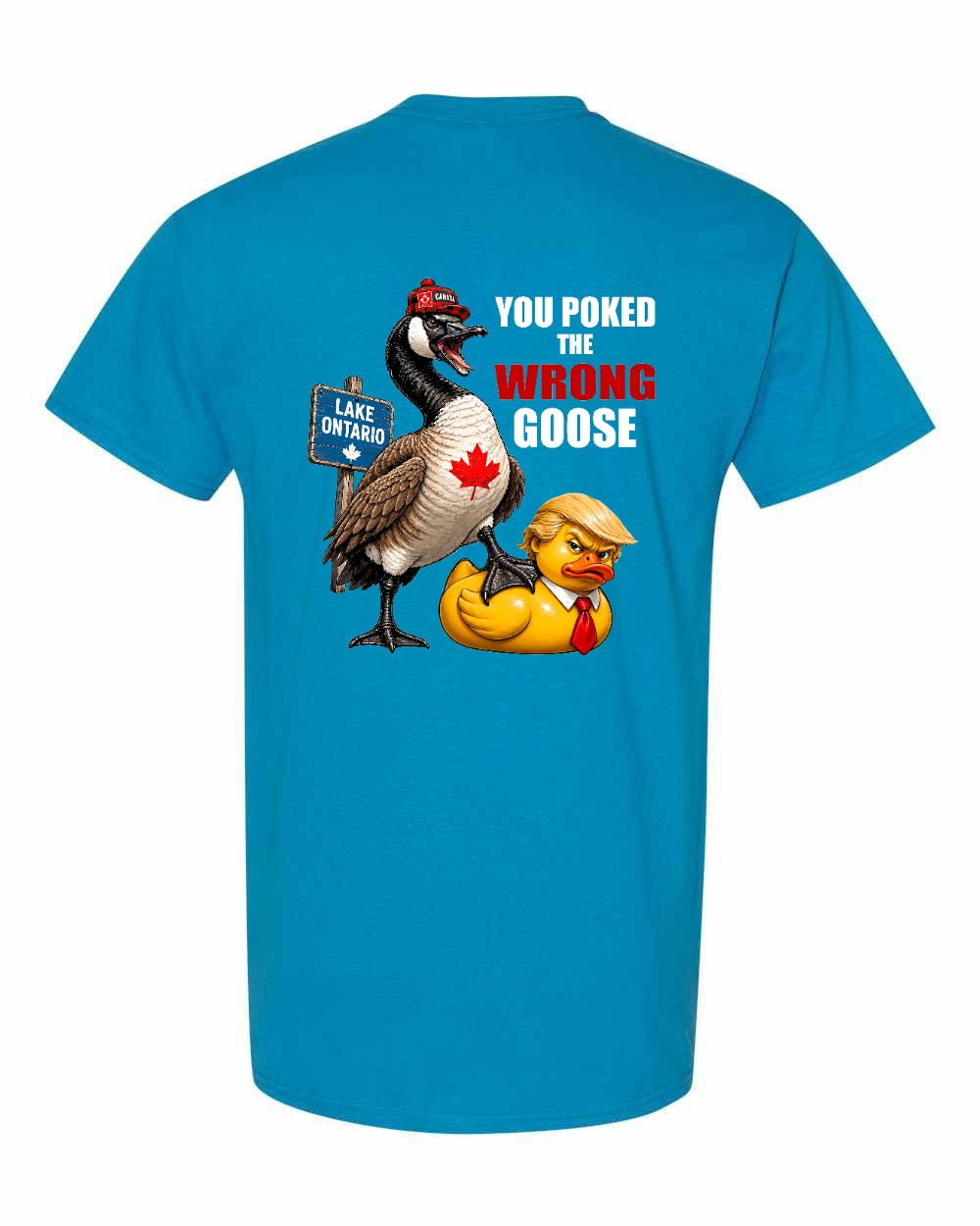 Poked the Wrong Goose Left Chest and Back Men's Tee in Sapphire - back