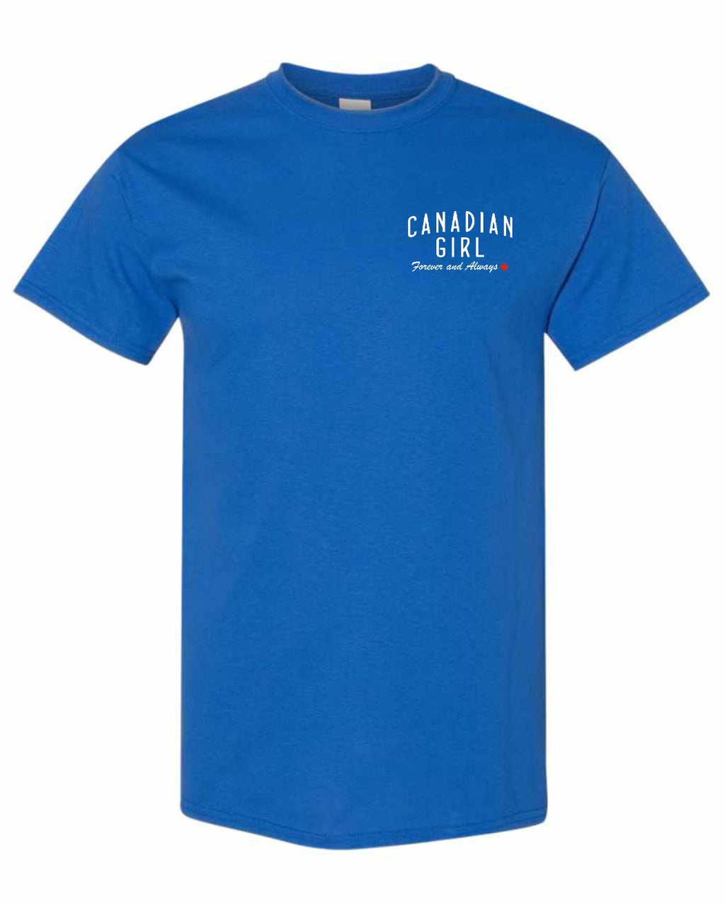 Canadian Girl Forever and Always Left Chest  Men's Tee