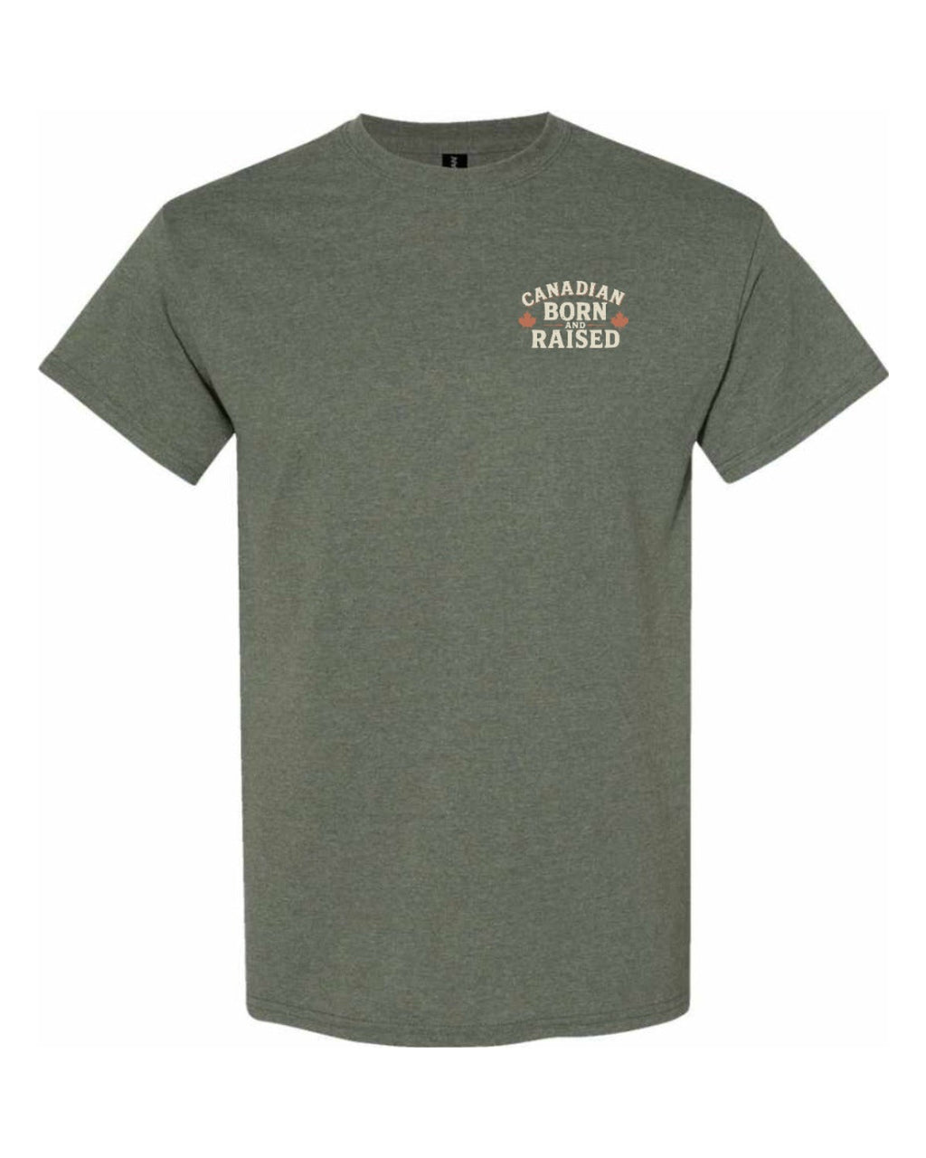 Canadian Born & Raised Sign  Left Chest and Back  Men's Tee