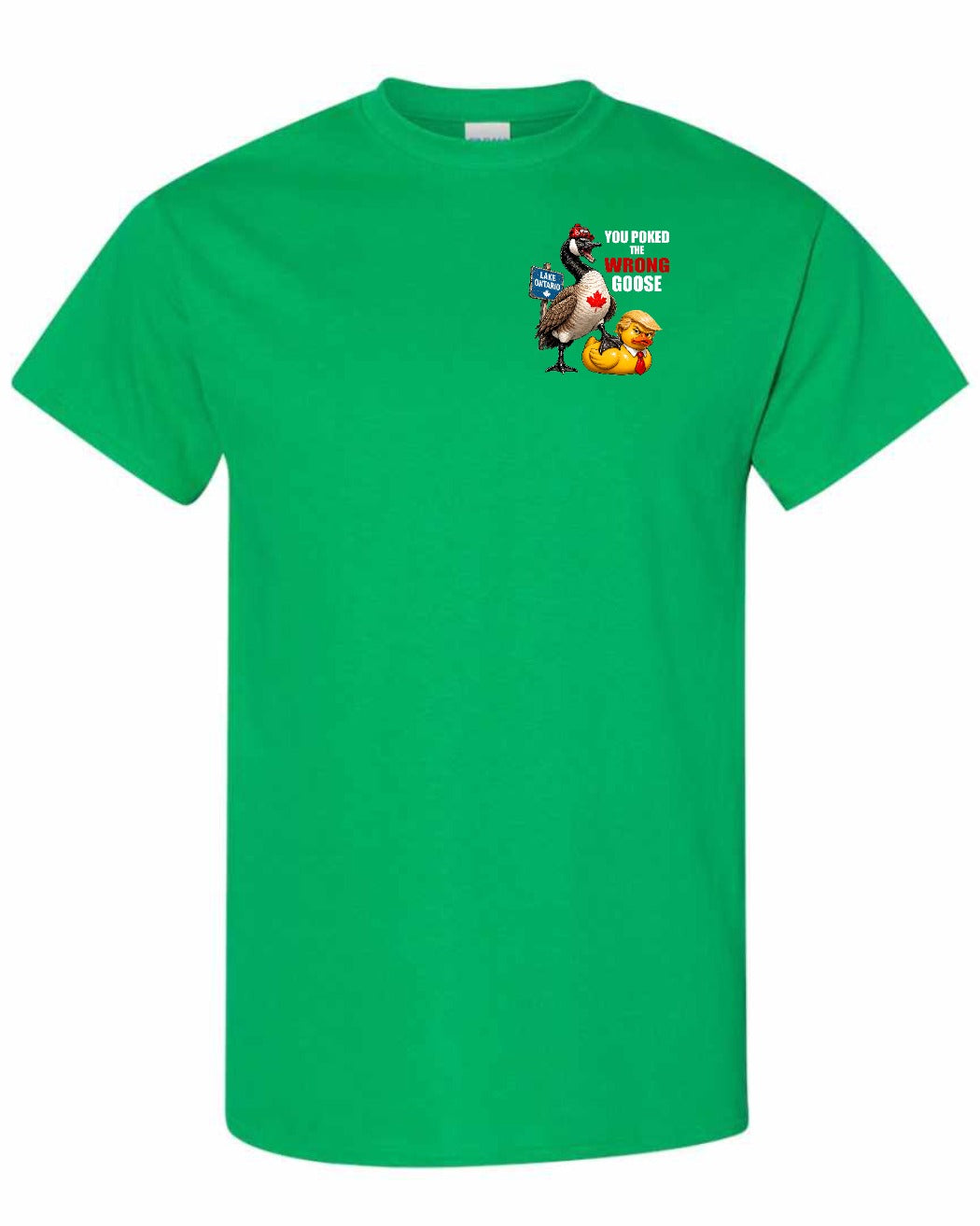Poked the Wrong Goose Left Chest and Back Men's Tee in Irish Green