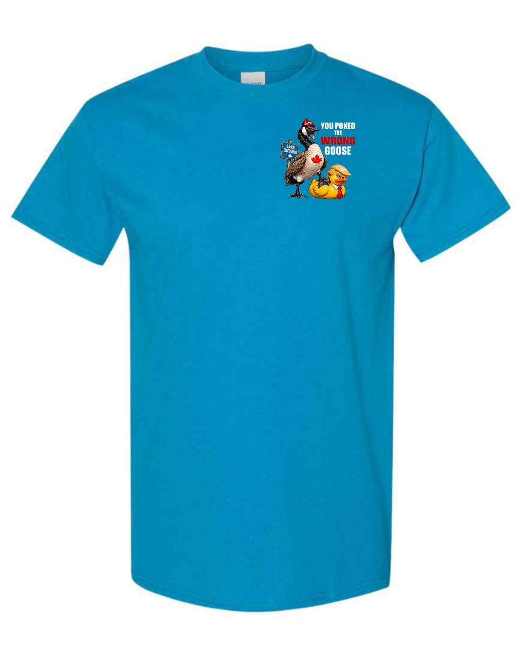 Poked the Wrong Goose Left Chest and Back Men's Tee in Sapphire