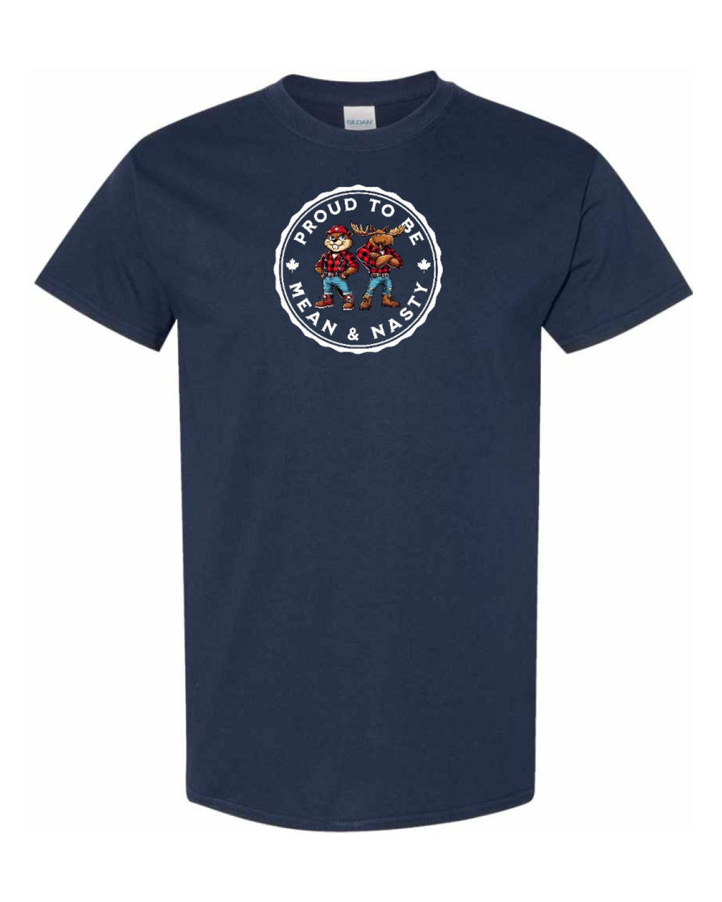 Proud to be Mean & Nasty Moose & Beaver Men's Tee