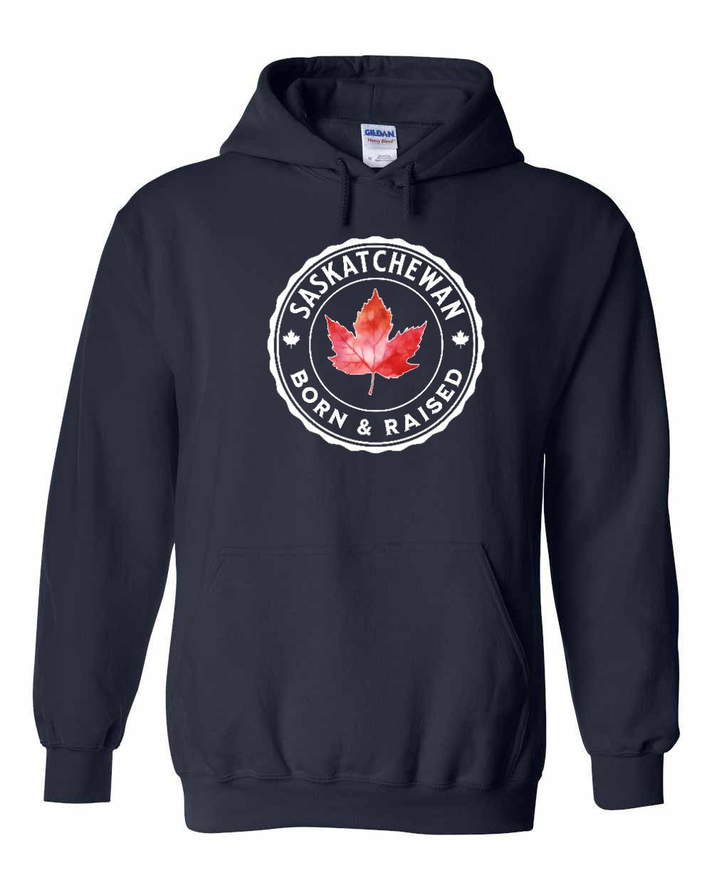 Born and Raised Saskatchewan Full Pullover - Gildan Canada (sewn Internationally)