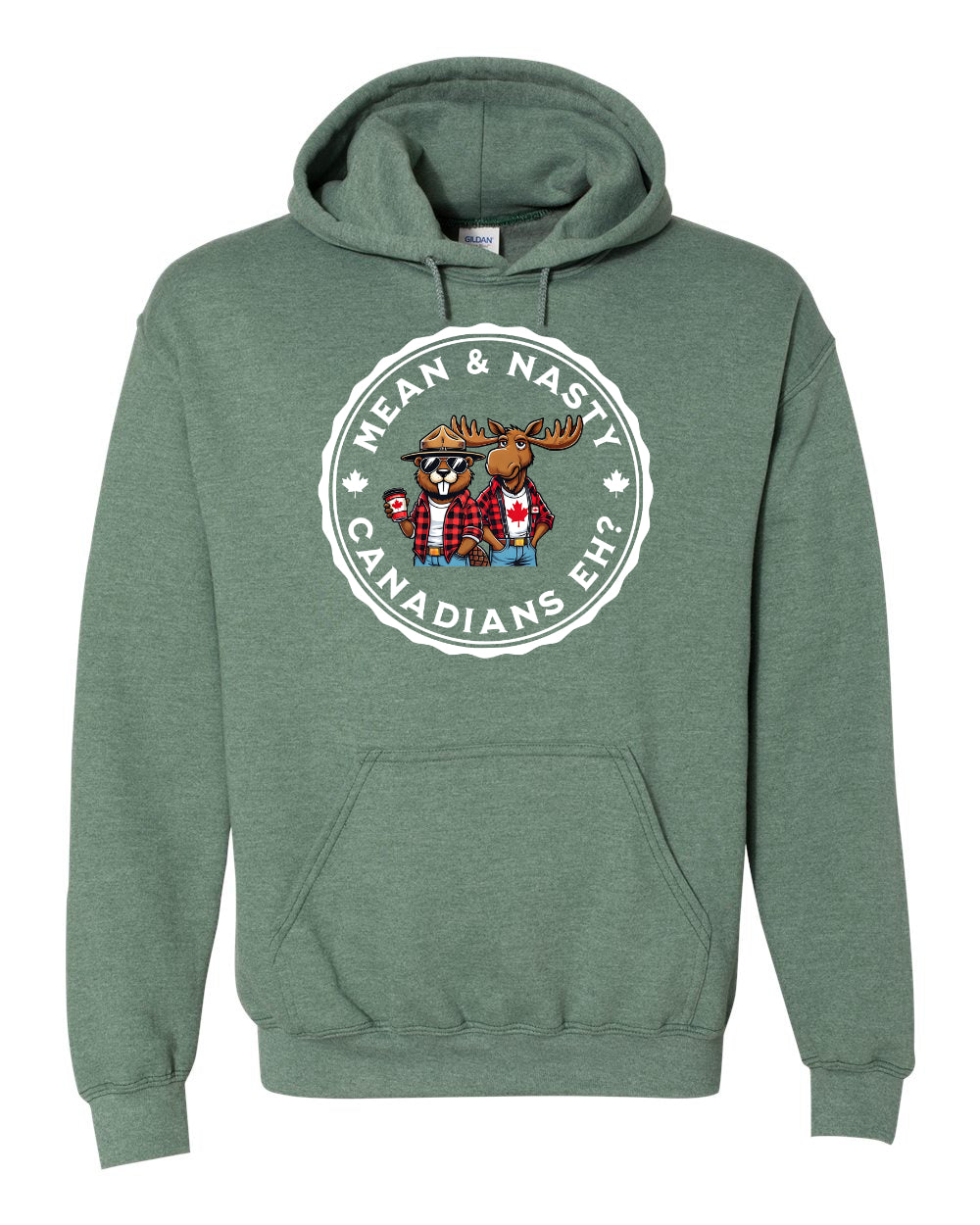 Mean & Nasty Canadians Eh! Full Pullover - Unisex