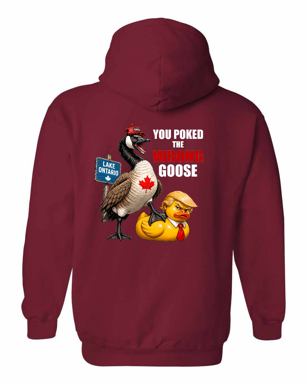 Poked the Wrong Goose Left Chest and Back Pullover Hoodie in Cardinal Red - back