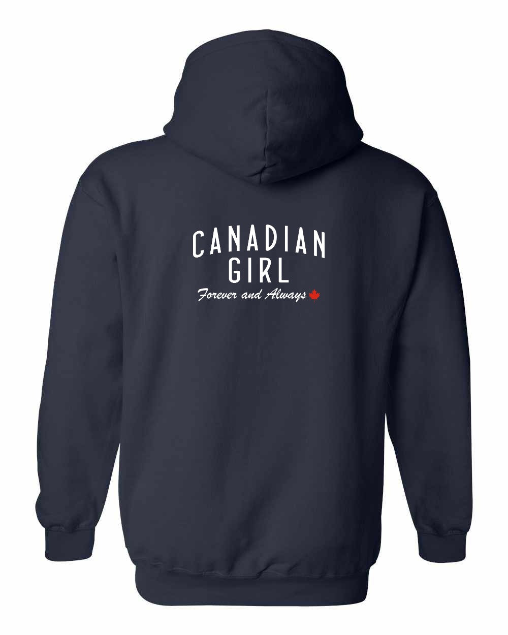 Canadian Girl Forever and Always Left Chest and Back Pullover Hoodie