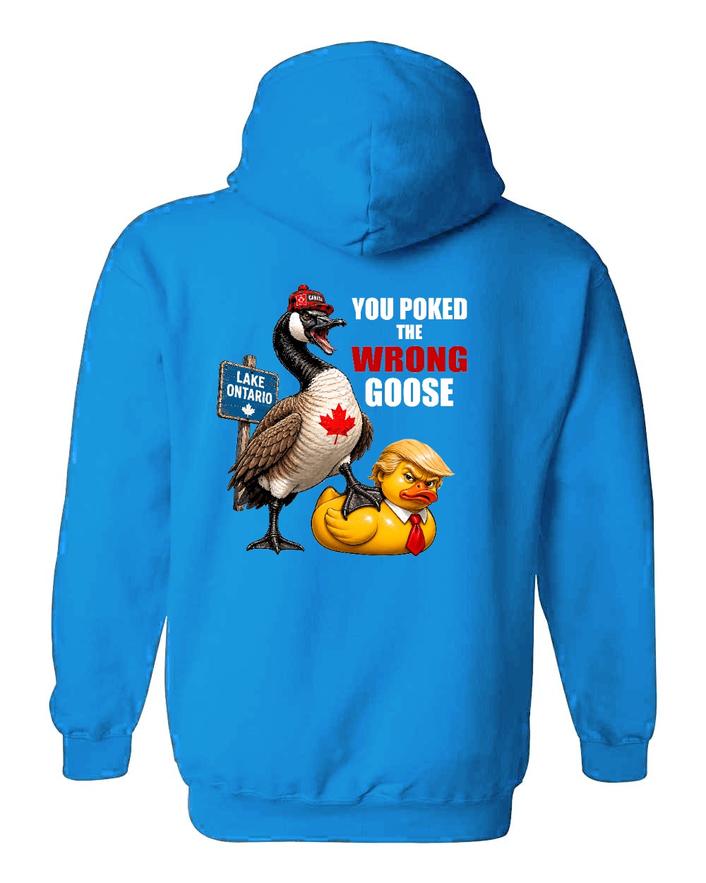 Poked the Wrong Goose Left Chest and Back Pullover Hoodie in Sapphire - back