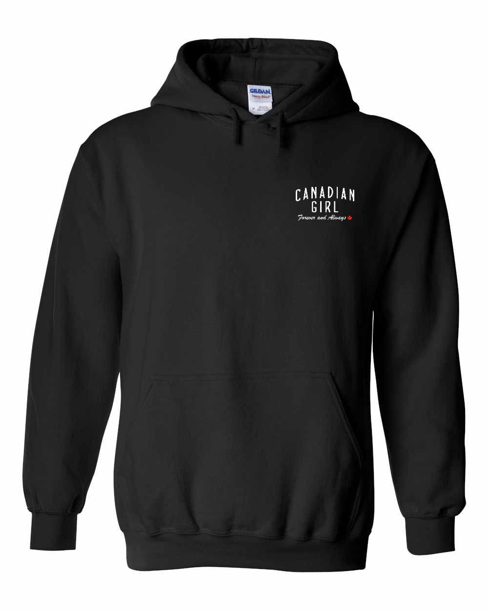Canadian Girl Forever and Always Left Chest Pullover Hoodie