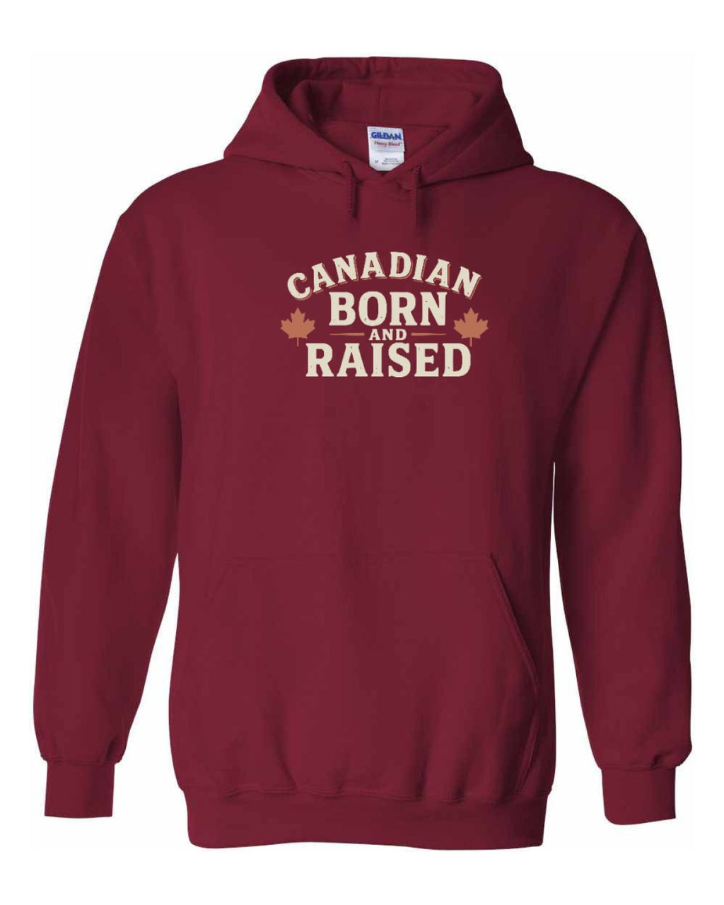 Canadian Born & Raised Sign   Pullover Hoodie - Unisex