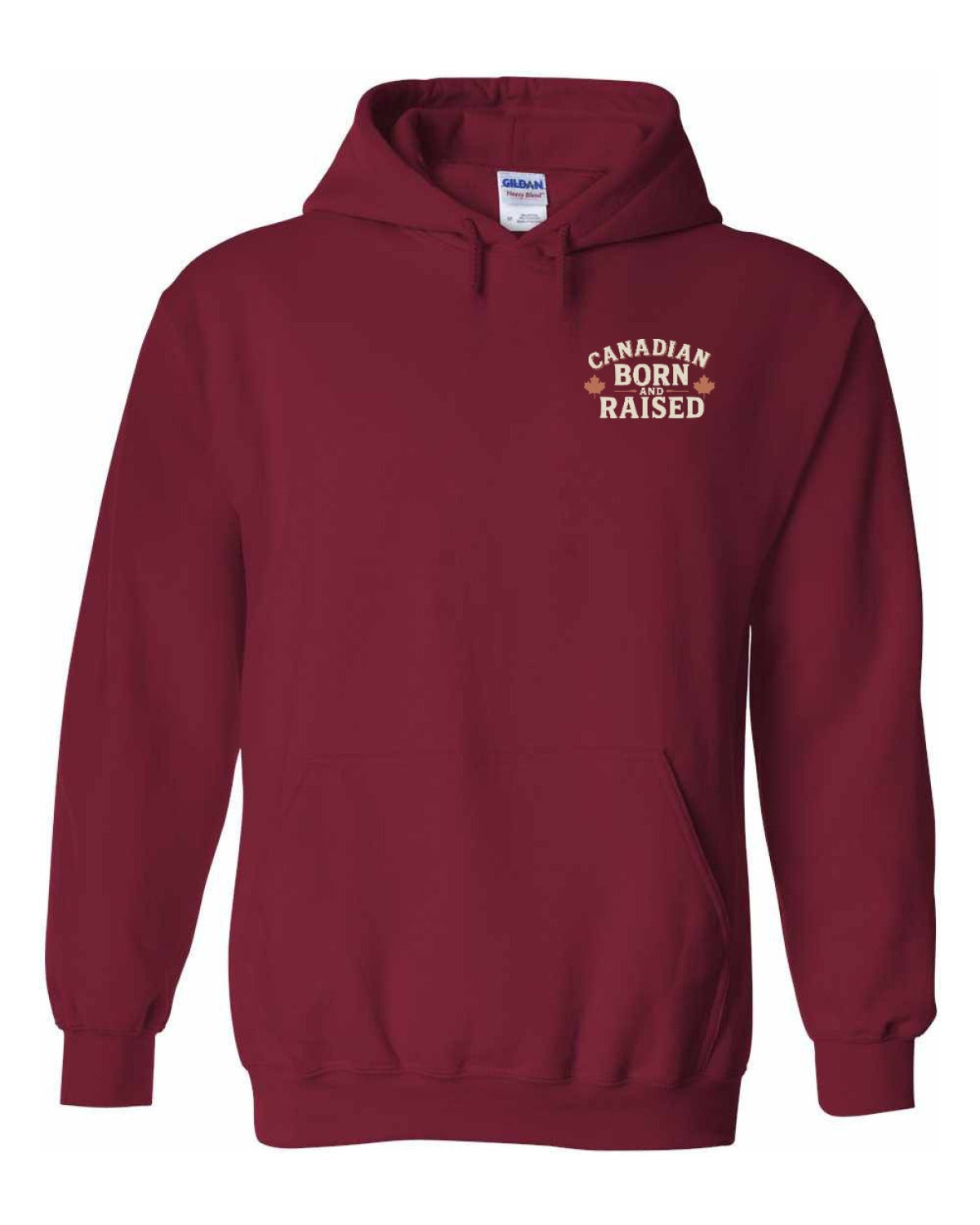 Canada Born & Raised Sign Left Chest and Back  Pullover Hoodie - Unisex