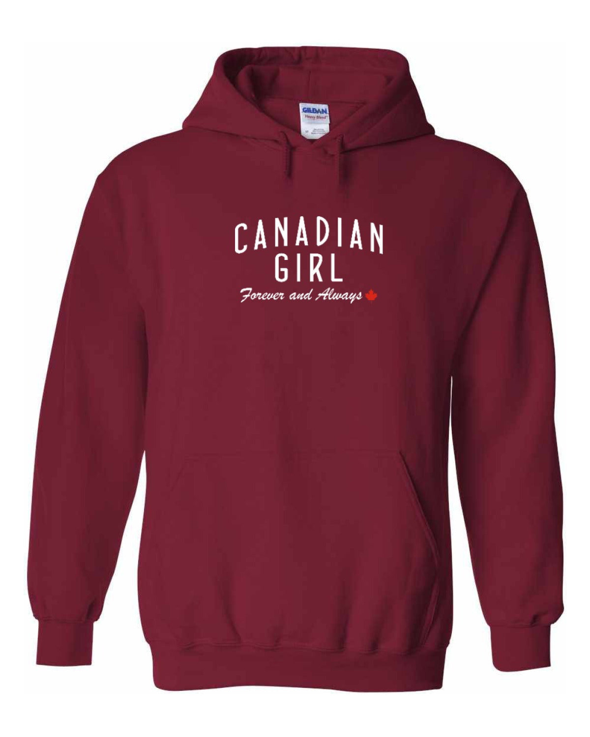 Canadian Girl Forever and Always   Pullover Hoodie - Unisex