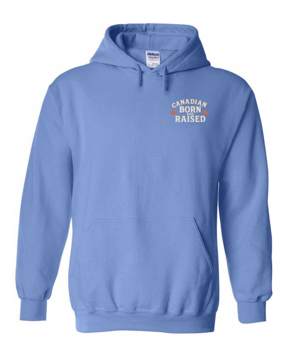 Canada Born & Raised Sign Left Chest and Back  Pullover Hoodie - Unisex
