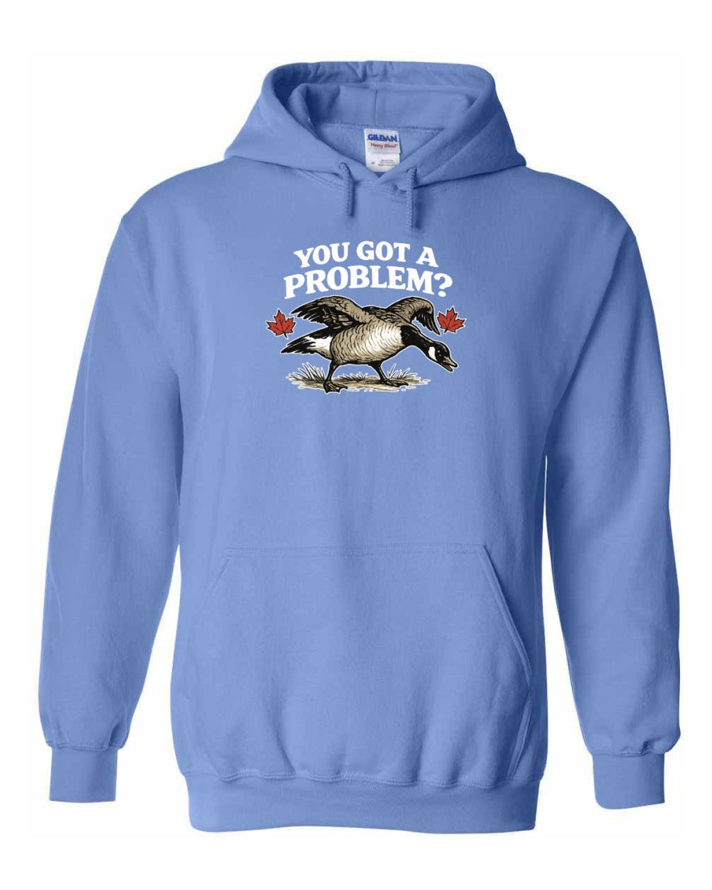 You Got a Problem  Pullover Hoodie - Unisex