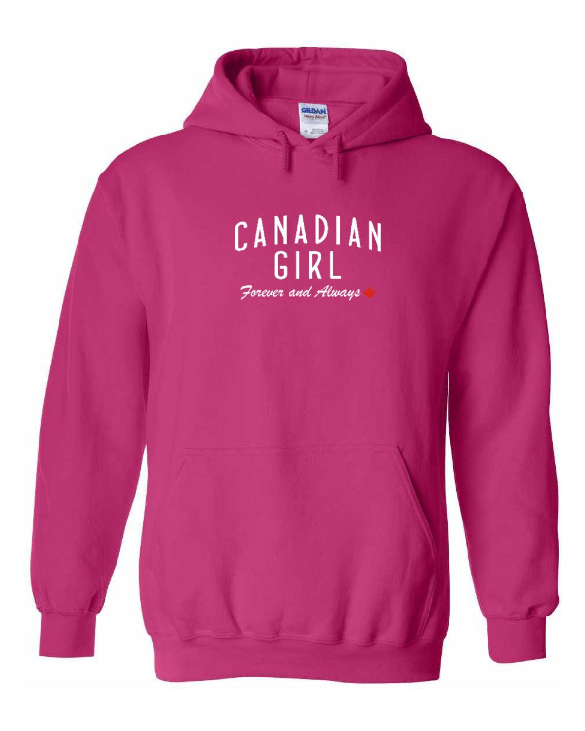 Canadian Girl Forever and Always   Pullover Hoodie - Unisex