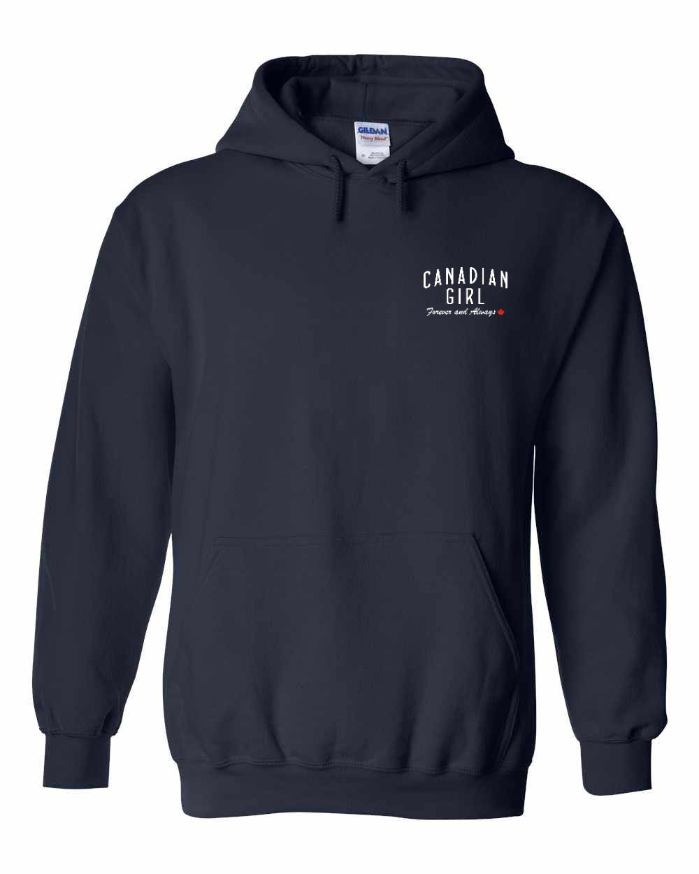 Canadian Girl Forever and Always Left Chest Pullover Hoodie