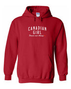 Canadian Girl Forever and Always   Pullover Hoodie - Unisex