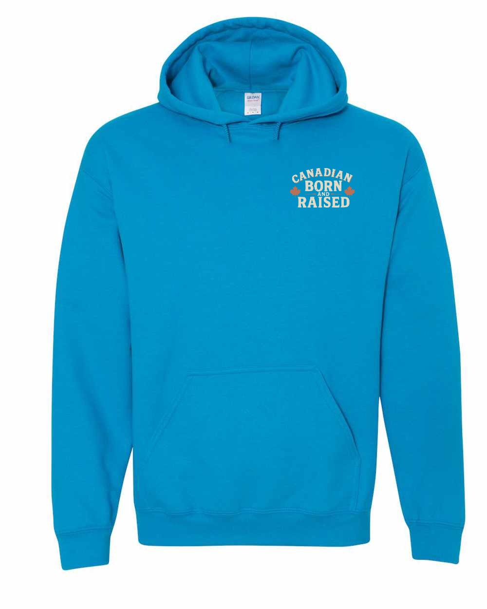 Canada Born & Raised Sign Left Chest and Back Pullover Hoodie