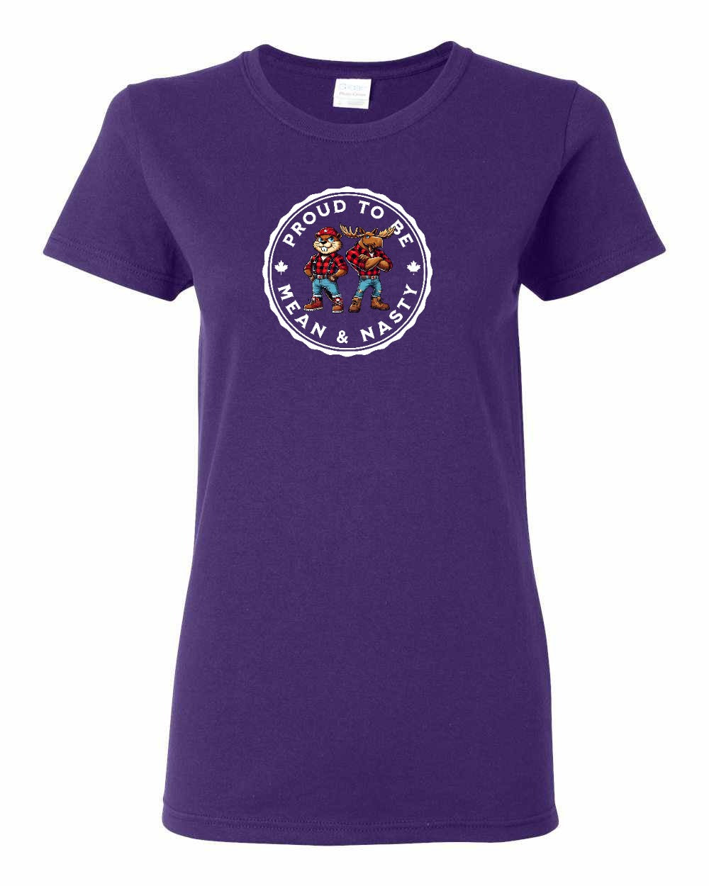 Proud to be Mean and Nasty Leaf Full Front Women's Tee - Gildan Canada (sewn Internationally)