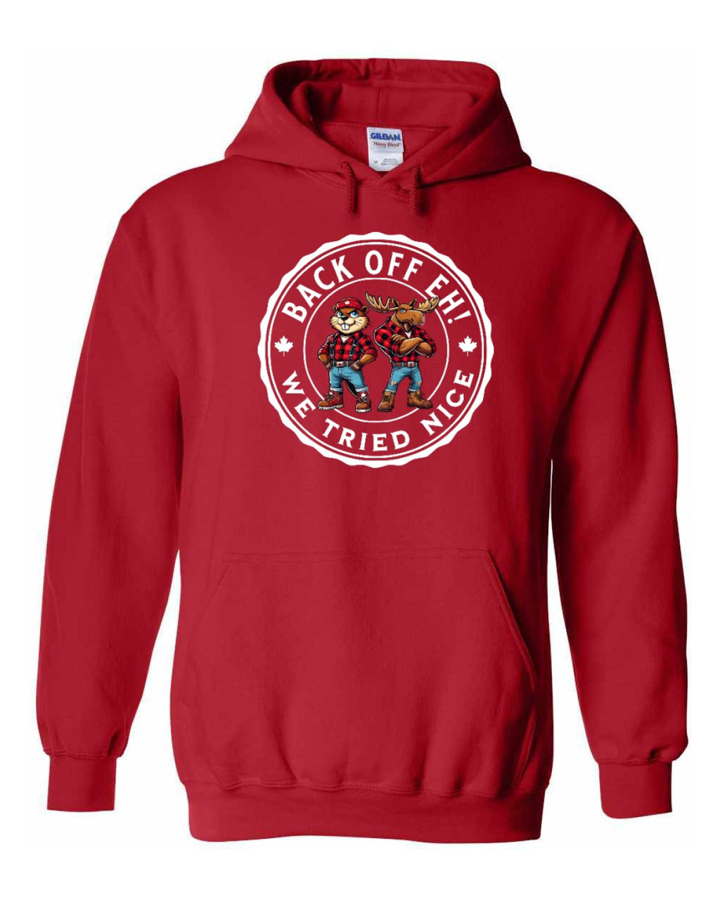 Back off  Eh ! We Tried Nice Full Pullover - Unisex