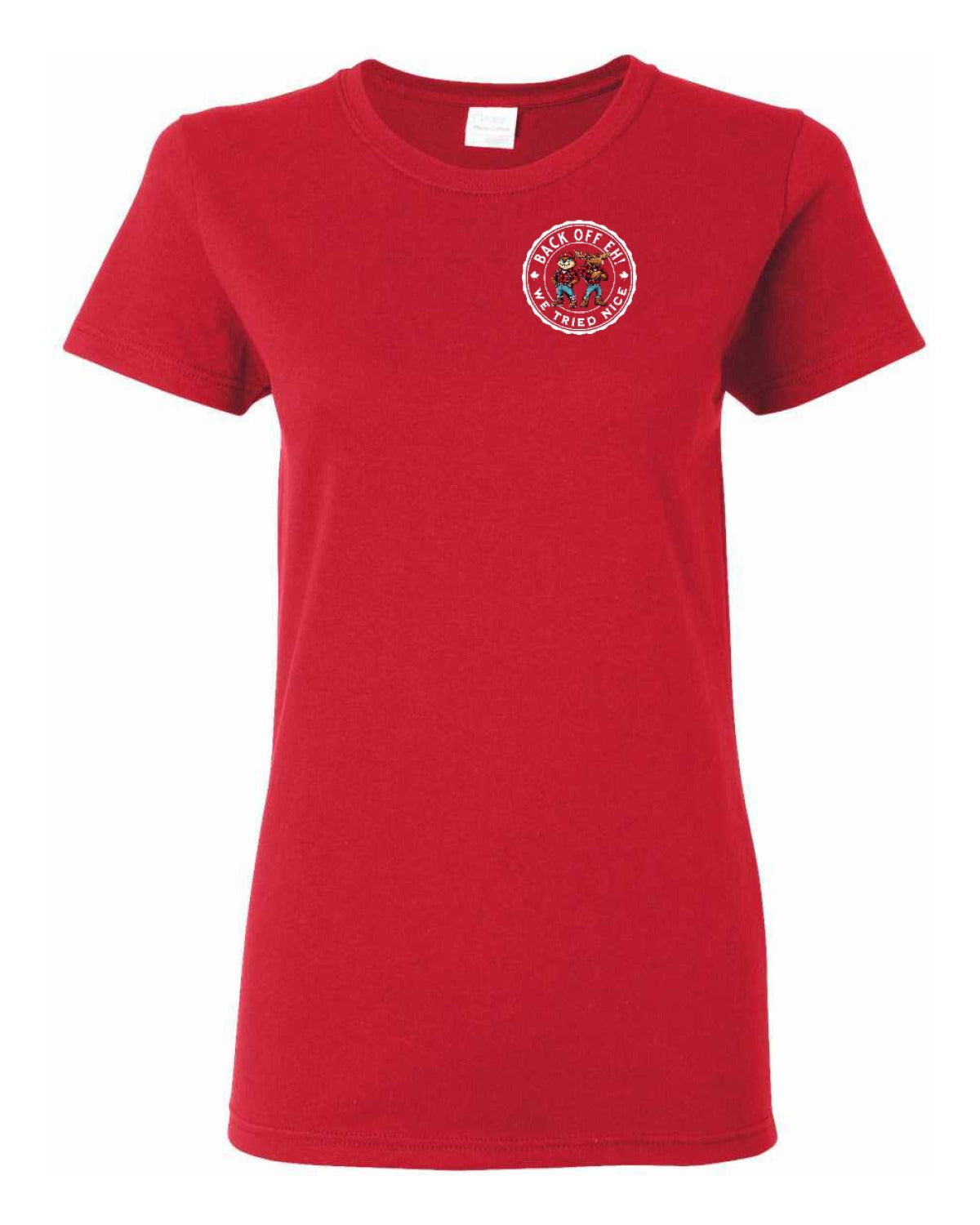Back Off We Tried Nice Left Chest Women's Tee