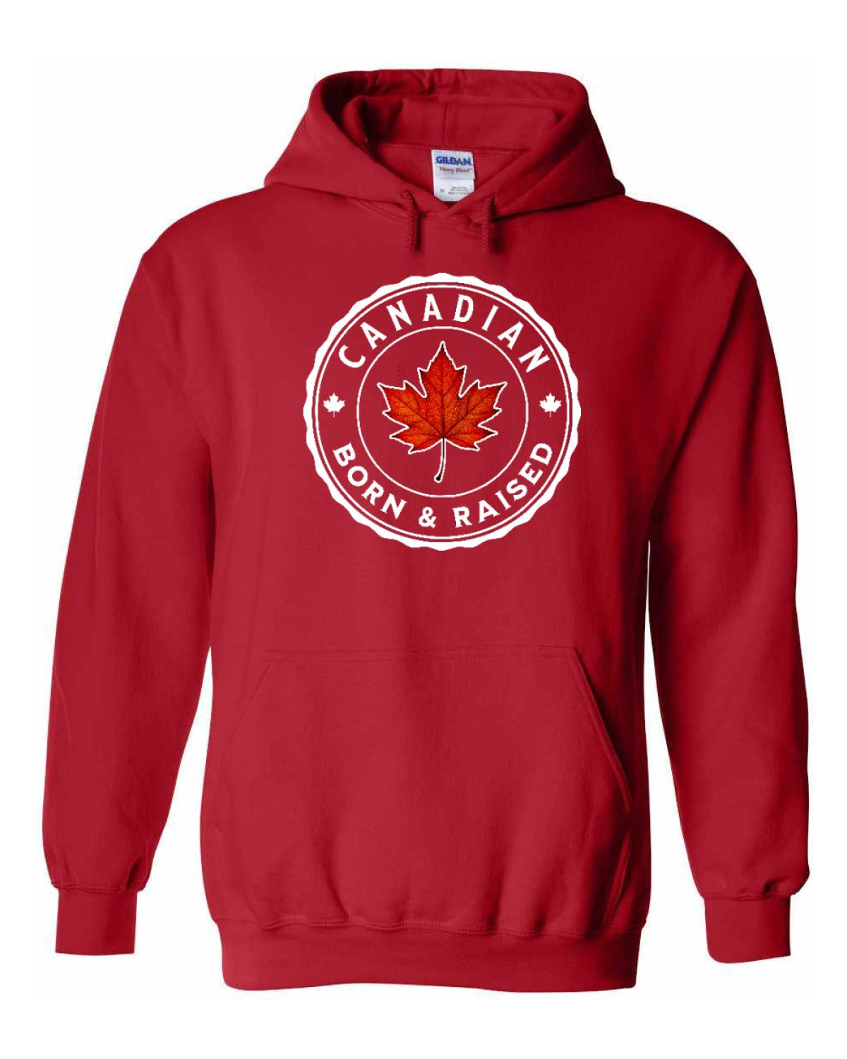 Canadian Born & Rasied Full Pullover - Unisex