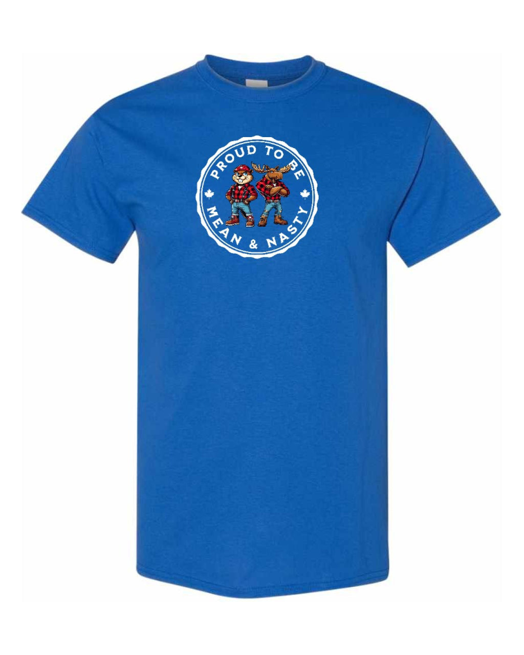 Proud to be Mean & Nasty Moose & Beaver Men's Tee